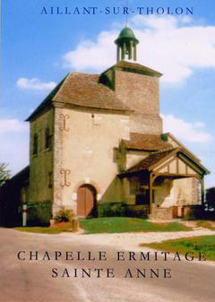 Brochure de la chapelle ermitage Sainte-Anne d'Aillant sur Tholon